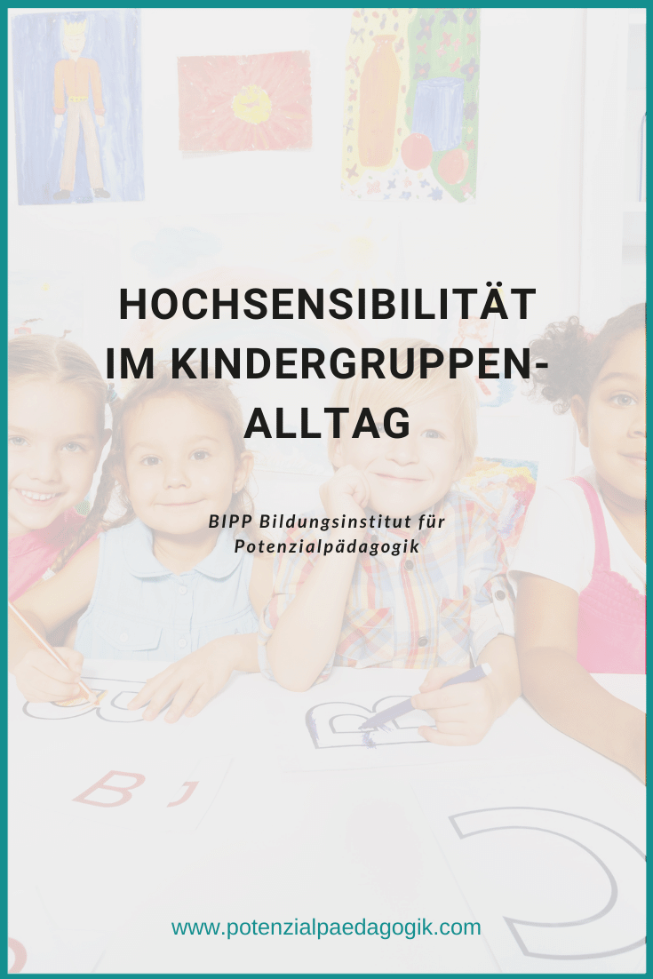 Hochsensibilität im Kindergruppenalltag