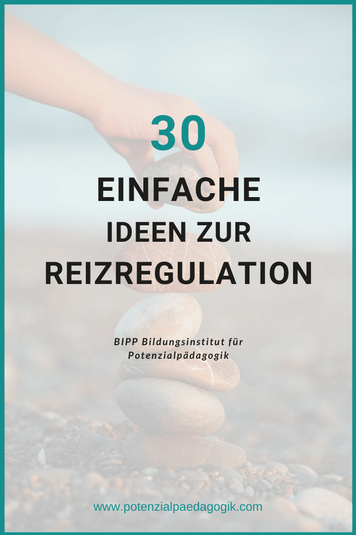 30 einfache Ideen Reizregulation